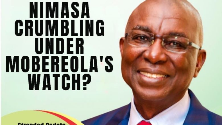 NIMASA CRUMBLING UNDER MOBEREOLA’S WATCH?…Stranded Cadets  Storm NIMASA HQ Over Non Payment of School Fees…As Mobereola responds to Oyetola’s query. By Asu Beks